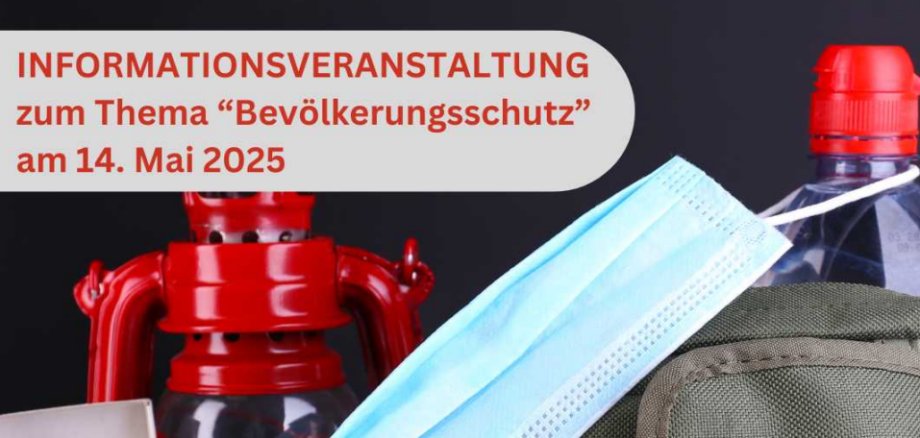 Gegenstände für den Bevölkerungsschutz. 